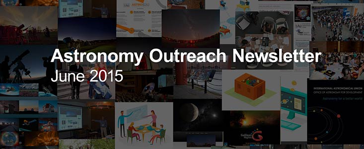 IAU Astronomy Outreach Newsletter #7 2015