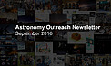 IAU Astronomy Outreach Newsletter #17 2016 (September 2016 #1)